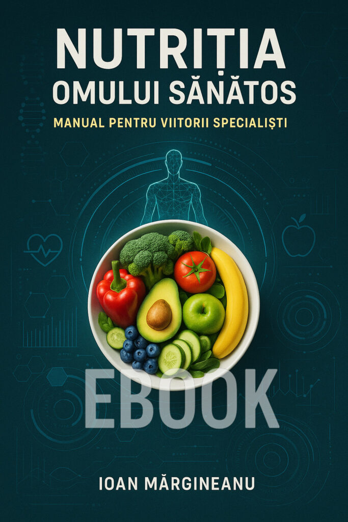 Nutriția omului sănătos. Manual pentru viitorii specialiști - EBOOK